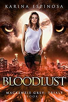 Bloodlust by Karina Espinosa