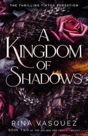 A Kingdom of Shadows by Rina Vasquez