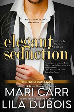Elegant Seduction by Mari Carr, Lila Dubois