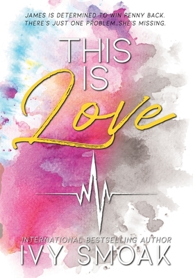 This Is Love by Ivy Smoak