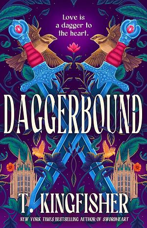 Daggerbound by T. Kingfisher