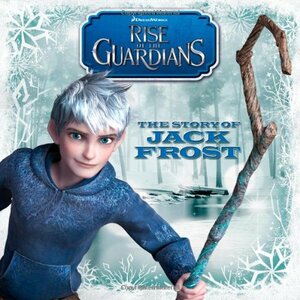 The Story of Jack Frost by Farrah McDoogle