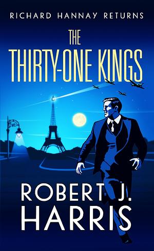 The Thirty-One Kings by Robert J. Harris