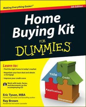 Home Buying Kit for Dummies by Ray Brown, Eric Tyson