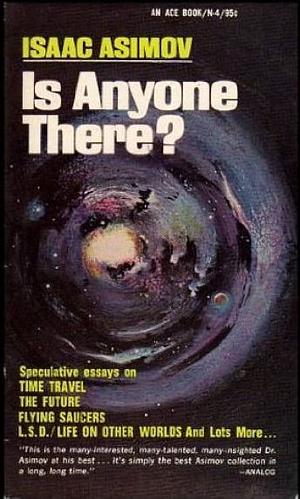 Is Anyone There? by Isaac Asimov