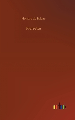 Pierrette by Honoré de Balzac