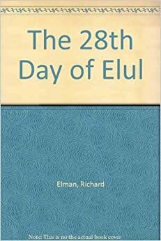 28th Day of Elul by Richard Elman