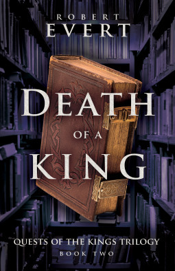 Death of a King by Robert Evert