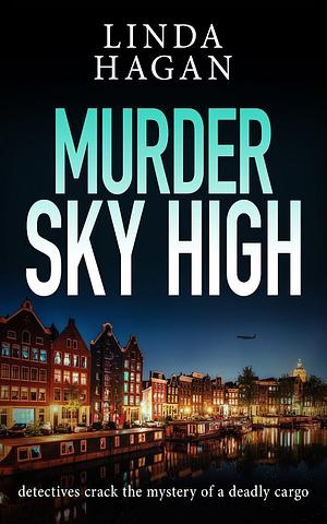 Murder Sky High by Linda Hagan