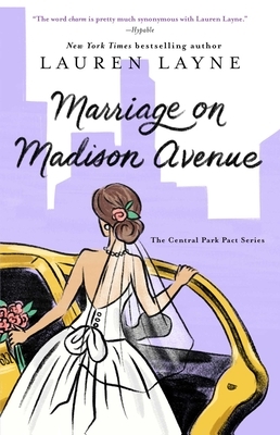 Marriage on Madison Avenue, Volume 3 by Lauren Layne