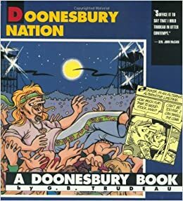 Doonesbury Nation by G.B. Trudeau