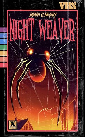 Night Weaver by Brian G. Berry