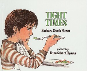 Tight Times by Barbara Shook Hazen