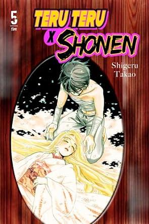 Teru Teru X Shonen Vol. 5 by Shigeru Takao