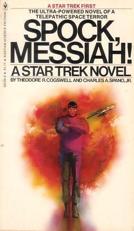 Spock, Messiah! by Theodore R. Cogswell, Charles A. Spano Jr.