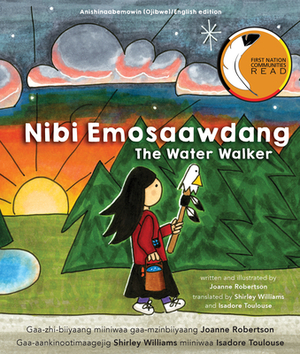 Nibi Emosaawdang/The Water Walker by Joanne Robertson