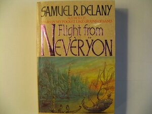 Flight From Neveryon by Samuel R. Delany