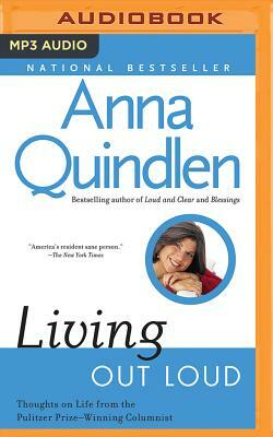 Living Out Loud by Anna Quindlen