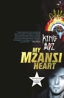 My Mzansi Heart by King Adz