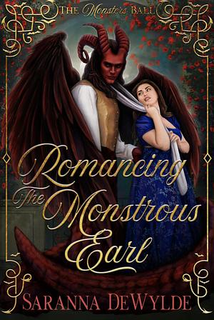 Romancing the Monstrous Earl by Saranna DeWylde