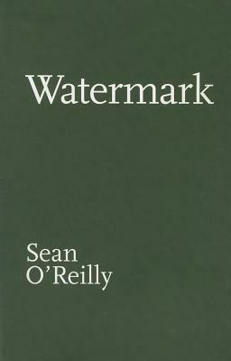 Watermark by Sean O'Reilly