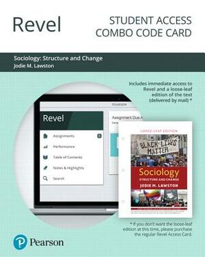 Revel for Sociology: Structure and Change -- Combo Access Card by Jodie Lawston