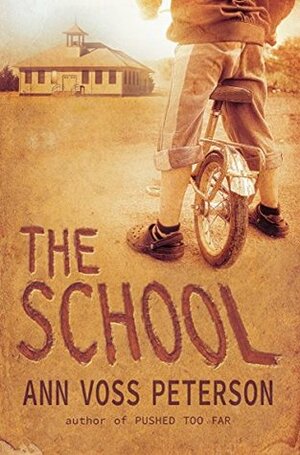 The School by Ann Voss Peterson