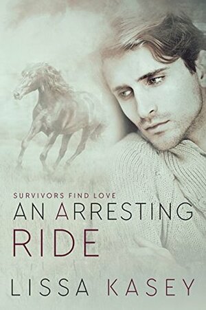 An Arresting Ride by Lissa Kasey