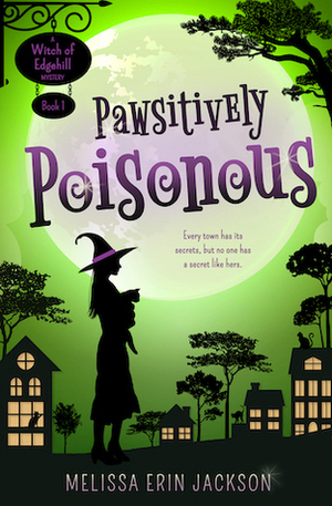 Pawsitively Poisonous by Melissa Erin Jackson