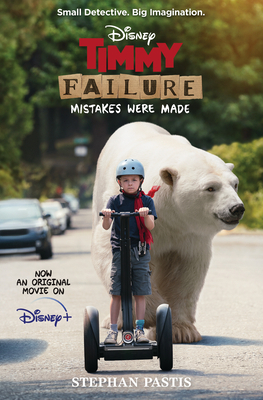 Timmy Failure: The Movie by Stephan Pastis