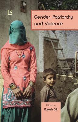 Gender, Patriarchy and Violence by 