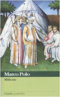 Milione by Marco Polo