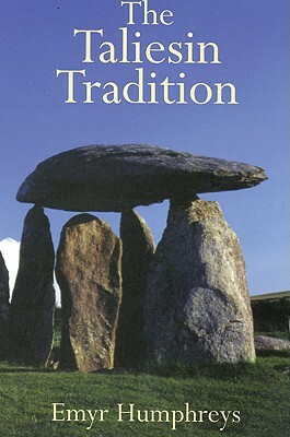 Taliesin Tradition, the PB (Revised) by Emyr Humphreys