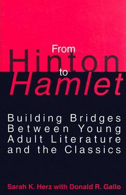 From Hinton to Hamlet by Sarah K. Herz