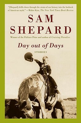 Day Out of Days by Sam Shepard