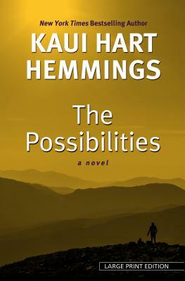 The Possibilities by Kaui Hart Hemmings