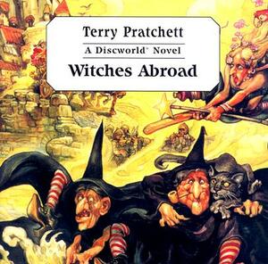 Witches Abroad by Terry Pratchett