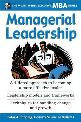 Managerial Leadership by Peter Topping, Topping Peter