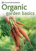 Organic Gardening Basics: Successful Organic Gardening in 5 Easy Steps by Bob Flowerdew