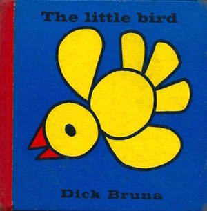 The Little Bird by Dick Bruna