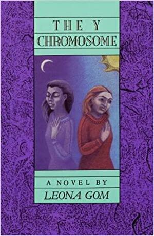 The Y Chromosome by Leona Gom