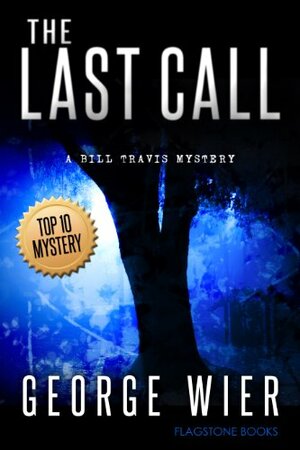 The Last Call by George Wier