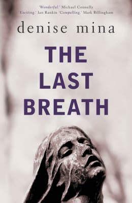 The Last Breath by Denise Mina