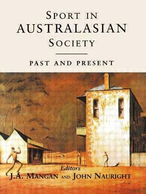 Sport in Australasian Society: Past and Present by 