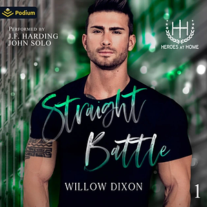 Straight Battle by Willow Dixon