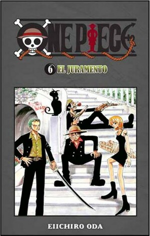 One Piece, tomo 6: El juramento by Eiichiro Oda