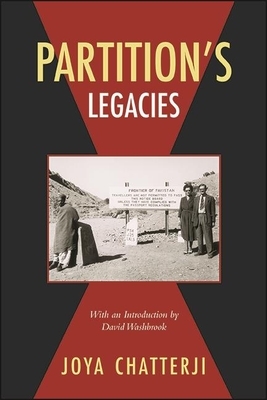 Partition's Legacies by Joya Chatterji