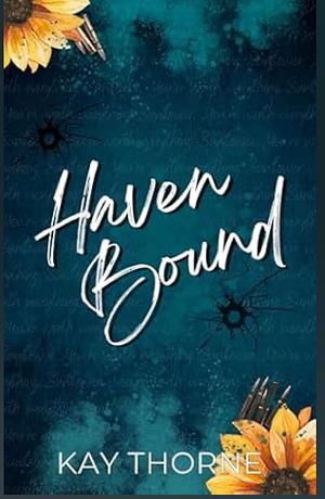 Haven Bound  by Kay Thorne