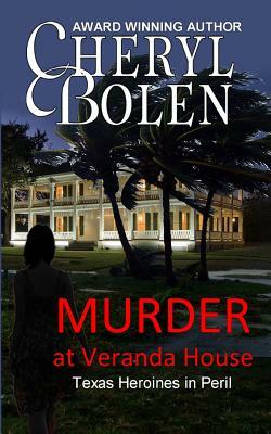 Murder at Veranda House by Cheryl Bolen