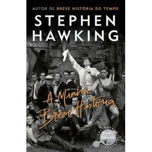 A Minha Breve História by Stephen Hawking